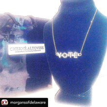 Load image into Gallery viewer, ACCESSORIES... Exclusive and Unique Designs by Cherne’ Altovise Jewelry VOTE Necklace
